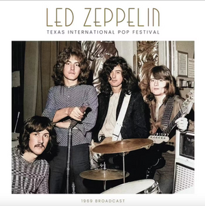 Led Zeppelin - Texas International Pop Festival (2LP)