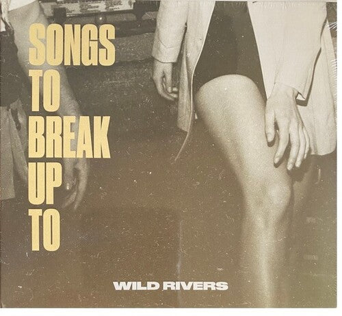 Wild Rivers - Songs To Break Up To (Clear White Vinyl)