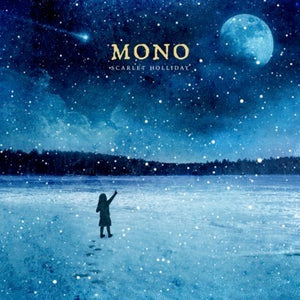 MONO - Scarlet Holliday (10" Vinyl) (Silver)