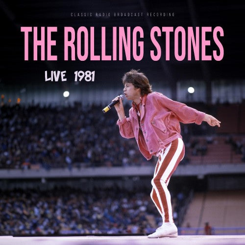 The Rolling Stones - Live 1981 (Classic Radio Broadcast Recording) (Pink Vinyl)