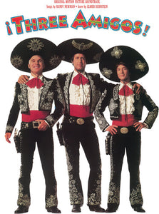 Three Amigos - Original Motion Picture Soundtrack