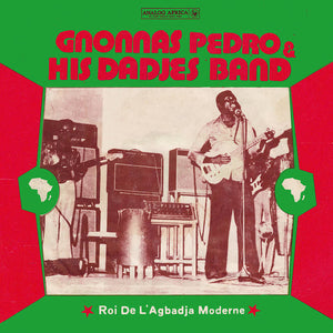 Gnonnas Pedro & His Dadjes Band - Roi De L'Agbadja Moderne 1974-1983 (Analog Africa No.40)