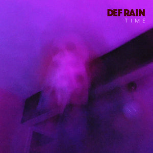 Def Rain - Time