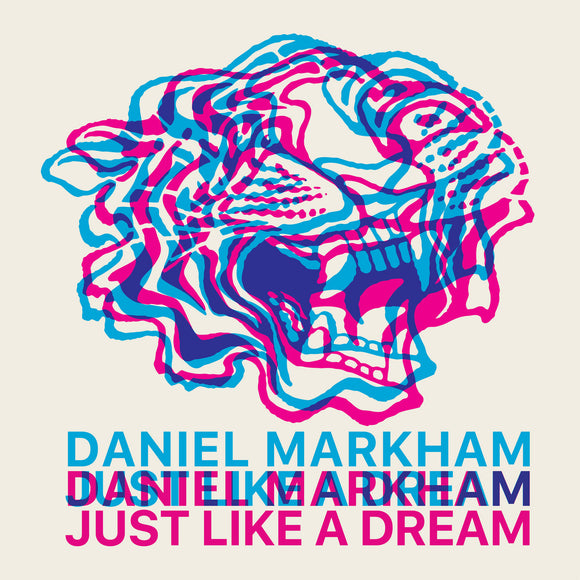 Daniel Markham -  Just Like A Dream