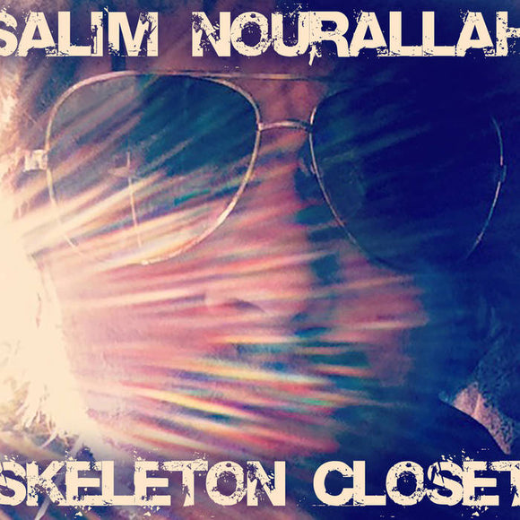 Salim Nourallah - Skeleton Closet