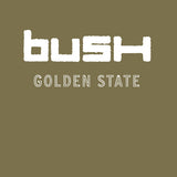 Bush - Golden State (Rocktober 2024, Translucent Golden Vinyl) {PRE-ORDER}