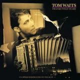 Tom Waits - Franks Wild Years: Remastered Edition