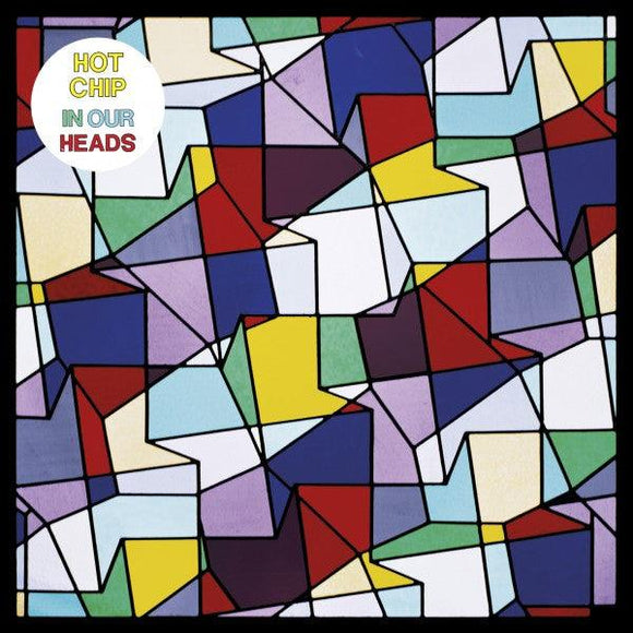 Hot Chip - In Our Heads - Good Records To Go
