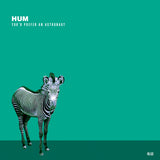 Hum - You'd Prefer An Astronaut (2LP Clear Green Vinyl)