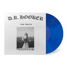 D.R. Hooker - Truth (Cobalt Vinyl)