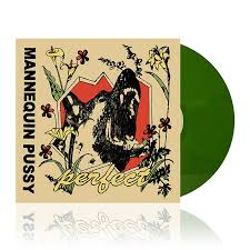 Mannequin Pussy - Perfect EP (Olive Green Vinyl)