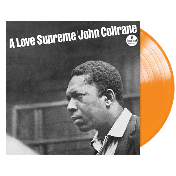 John Coltrane - A Love Supreme (Impulse Orange Vinyl)