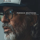 Pernice Brothers - Who Will You Believe (Indie Exclusive Clear Vinyl) {PRE-ORDER}