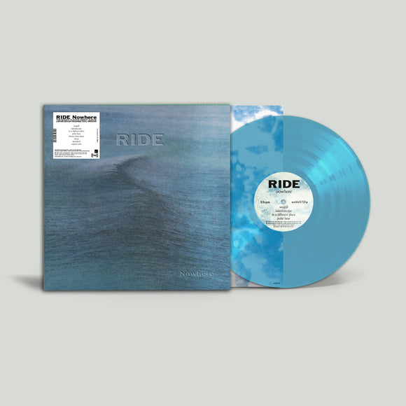 Ride - Nowhere (Limited Edition Transparent Curacao Blue Vinyl Pressing)