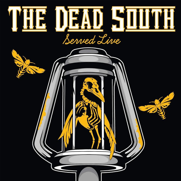 The Dead South  - Served Live
