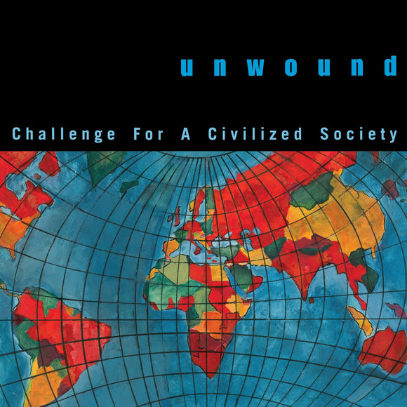 Unwound - Challenge For A Civilized Society - Good Records To Go