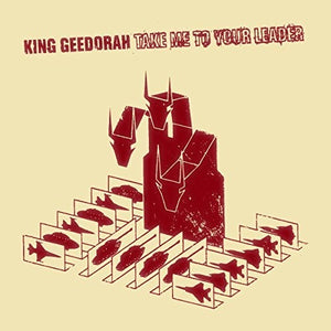 King Geedorah - Take Me To Your Leader (Special Issue Red Vinyl)
