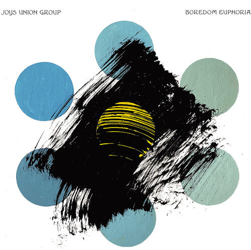 Joys Union Group - Boredom Euphoria (Lemon Yellow Vinyl LP)