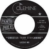 Lizzie No & Ben Pirani - Sweeter Than Strychnine / Stop Bothering Me (Opaque Red 7" Vinyl)