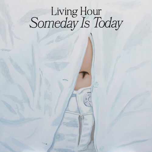 Living Hour - Someday is Today (Indie Exclusive Blue Vinyl)