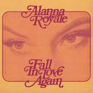 Alanna Royale - Fall In Love Again 7" Single (Transparent Pink Vinyl)