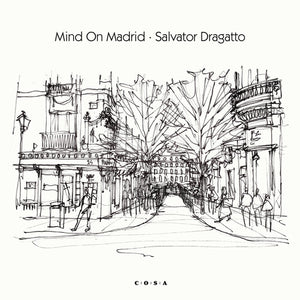 Salvator Dragatto - Mind on Madrid (Clear Gray 7" Vinyl)