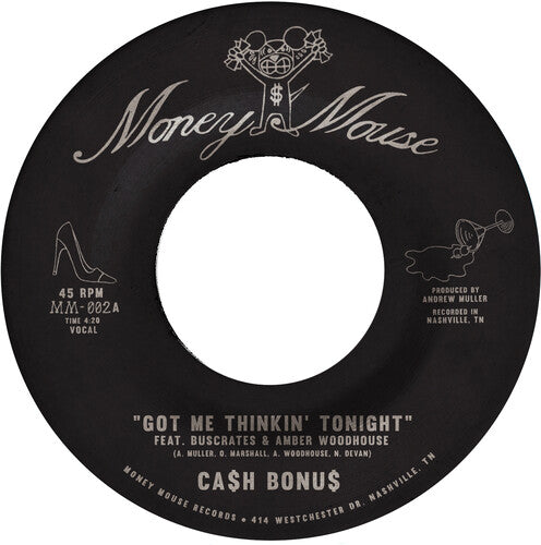 Ca$h Bonus - Got Me Thinkin' Tonight / Joy & Pain - (7