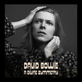 David Bowie - Divine Symmetry (An Alternative Journey Through Hunky Dory)