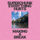 Superchunk - Everything Hurts B/ w Making A Break (Pink Vinyl 7")