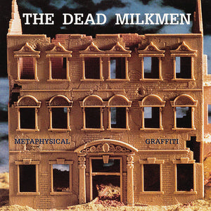 The Dead Milkmen  - Metaphysical Graffiti (LP + 7")