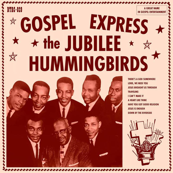 The Jubilee Hummingbirds  - Gospel Express