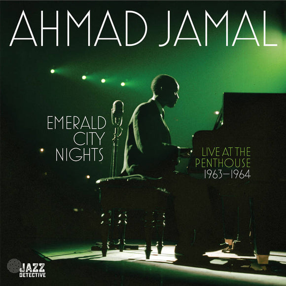 Ahmad Jamal  - Emerald City Nights: Live At The Penthouse (1963-1964) [2LP]