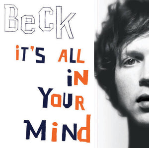Beck  - "It's All In Your Mind" 3"
