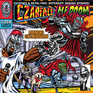 Czarface & MF Doom  - "Mando Calrissian" 3"