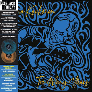 Jorma Kaukonen  - Too Many Years (2LP)