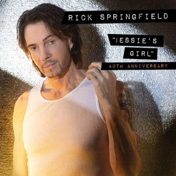 Rick Springfield  - Jessie's Girl (40th Anniversary 12