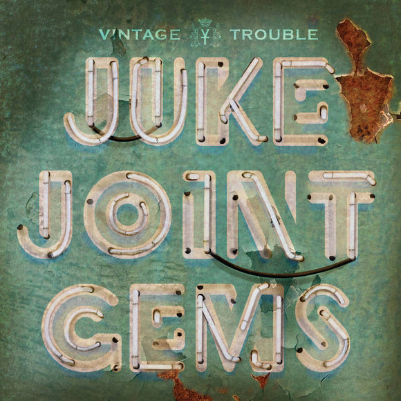 Vintage Trouble   - Juke Joint Gems