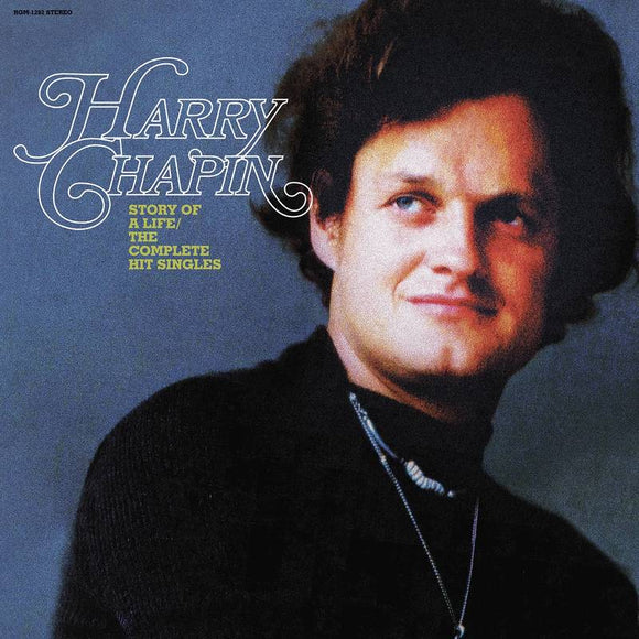 Harry Chapin  - Story of a Life--The Complete Hit Singles