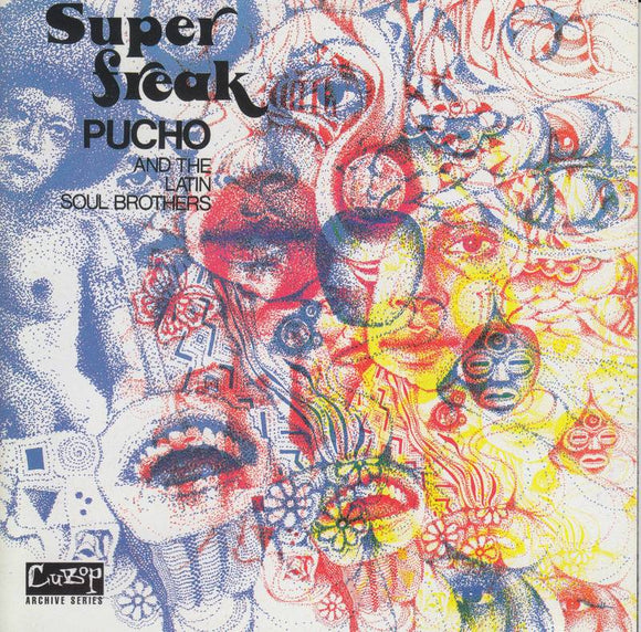 Pucho and His Latin Soul Brothers   - Super Freak