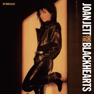 Joan Jett & The Blackhearts  - Up Your Alley