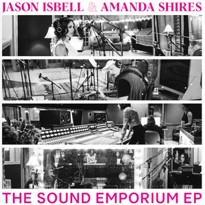 Jason Isbell & Amanda Shires  - The Sound Emporium LP