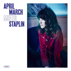 April March  - April March Meets Staplin