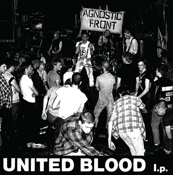 Agnostic Front   - United Blood (The Extended Sessions)