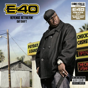 E-40  - Revenue Retrievin' - Day Shift