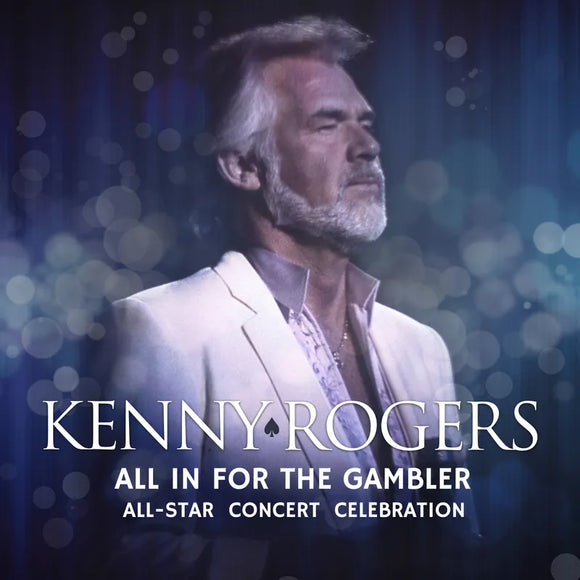 Kenny Rogers  - All In For The Gambler: All-Star Concert Celebration