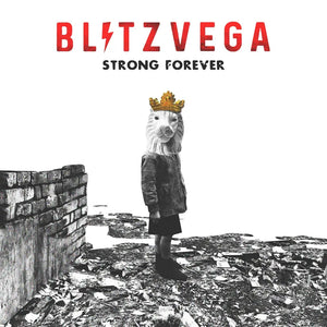 Blitz Vega  - Strong Forever