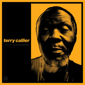 Terry Callier  - Hidden Conversations