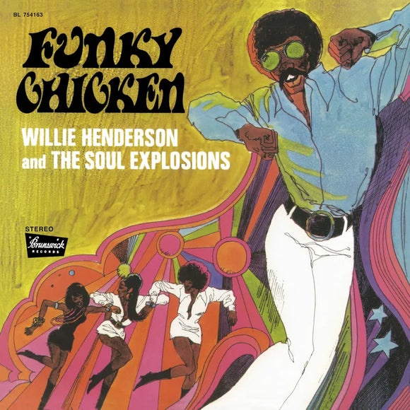 Willie Henderson and the Soul Explosions  - Funky Chicken