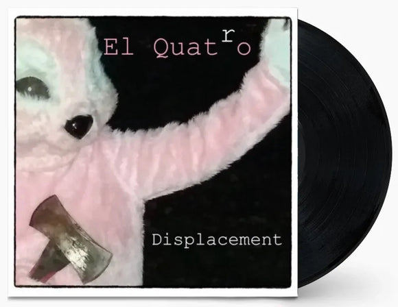 El Quatro  - Displacement