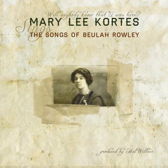 Mary Lee Kortes  - The Songs of Beulah Rowley